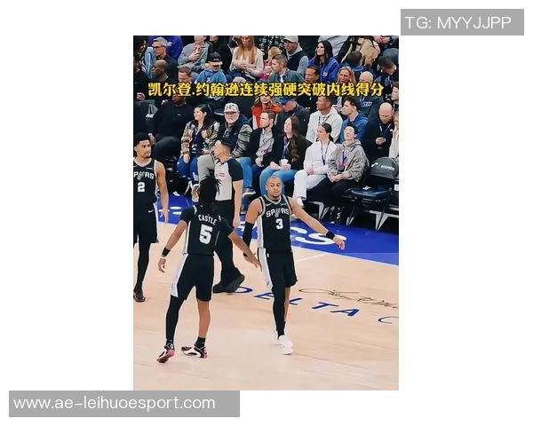 凯尔登约翰逊上半场表现出色攻防兼备贡献10分3篮板3抢断